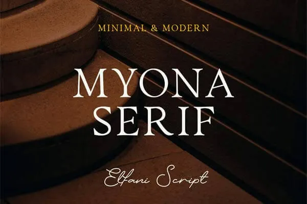 Myona Serif & Elfani Script Fonts