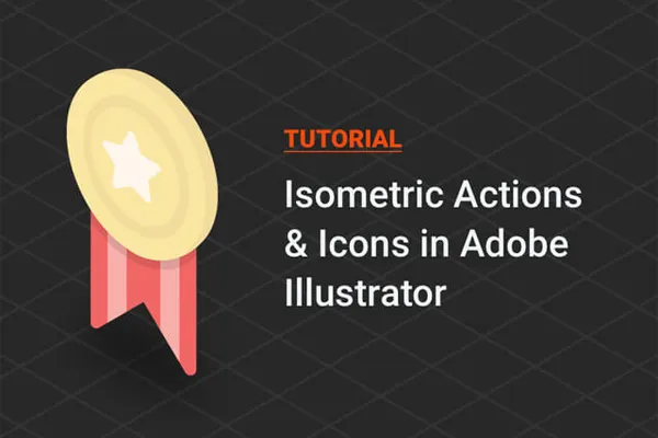 Tutorial: Isometric Actions and Icons in Illustrator